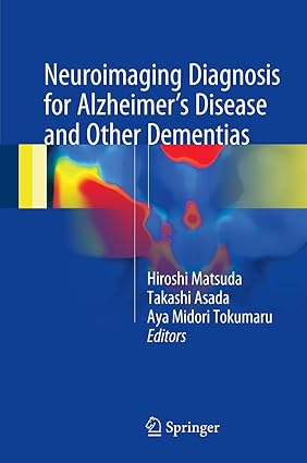 Neuroimaging Diagnosis for Alzheimers Disease and Other Dementias