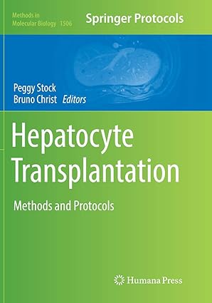 Hepatocyte Transplantation Methods and Protocols