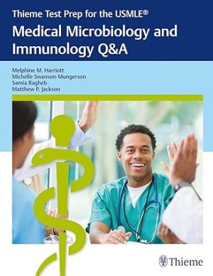 Thieme Test Prep for the USMLE Medical Microbiology and Immunology Q&A