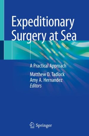 Expeditionary Surgery at Sea A Practical Approach
