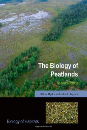 The Biology of Peatlands 2nd Edition