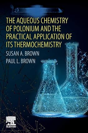 The Aqueous Chemistry of Polonium and the Practical Application of its Thermochemistry