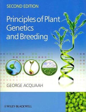 Principles of Plant Genetics and Breeding 2nd Edition