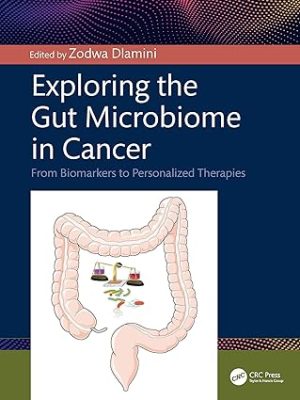Exploring the Gut Microbiome in Cancer From Biomarkers to Personalized Therapies