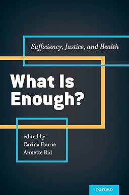 What is Enough Sufficiency Justice and Health