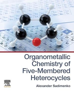 Organometallic Chemistry of Five Membered Heterocycles