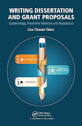 Writing Dissertation and Grant Proposals Epidemiology Preventive Medicine