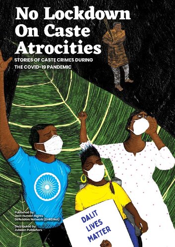No Lockdown on Caste Atrocities Stories of Caste Crimes During The COVID 19 Pandemic