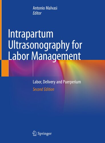 Intrapartum Ultrasonography for Labor Management Labor Delivery and Puerperium 2nd Edition