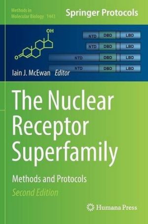 The Nuclear Receptor Superfamily Methods and Protocols
