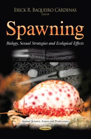 Spawning Biology Sexual Strategies and Ecological Effects