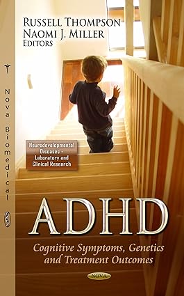 ADHD Cognitive Symptoms Genetics and Treatment Outcomes