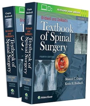 Bridwell and DeWalds Textbook of Spinal Surgery 4th Edition