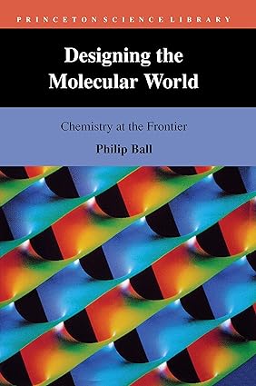 Designing the Molecular World Chemistry at the Frontier