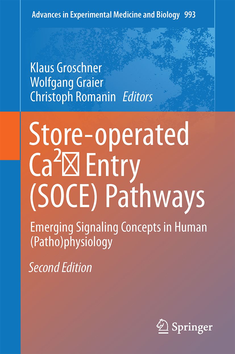 Store Operated Ca2 Entry SOCE Pathways Emerging Signaling Concepts in Human Patho physiology