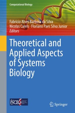 Theoretical and Applied Aspects of Systems Biology