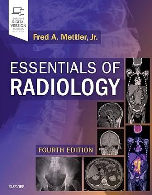 Essentials of Radiology Common Indications and Interpretation 4th Edition