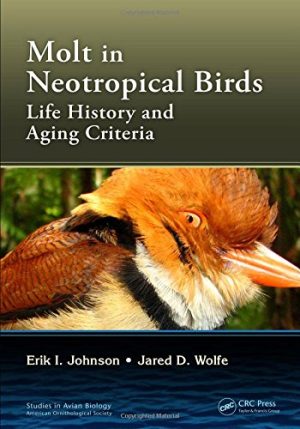 Molt in Neotropical Birds Life History and Aging Criteria