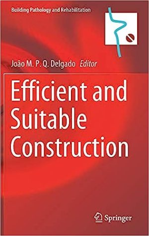 Efficient and Suitable Construction Building Pathology and Rehabilitation 17