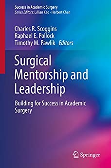 Surgical Mentorship and Leadership