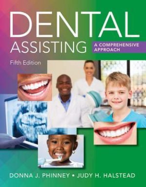 Dental Assisting A Comprehensive Approach 5th Ed