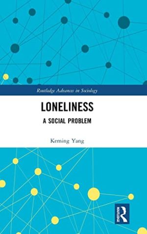 Loneliness A Social Problem