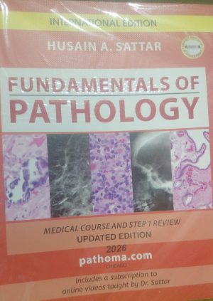 Fundamentals Of Pathology 2026 Edition Pathoma By Husain A Sattar