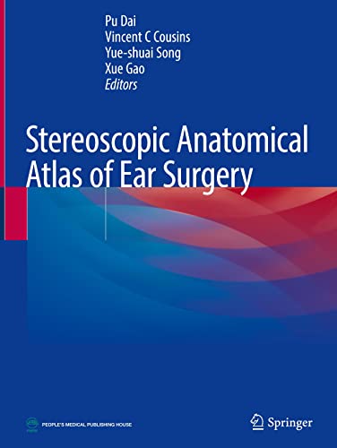 Stereoscopic Anatomical Atlas of Ear Surgery