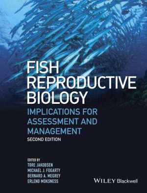 Fish reproductive biology implications for assessment and management