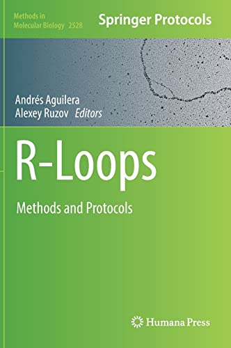 R Loops Methods and Protocols