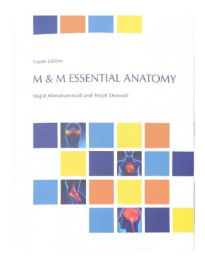 M & M Essential Anatomy 4th Edition
