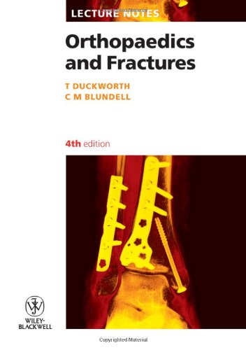 Lecture Notes Orthopaedics and Fractures 4th Ed