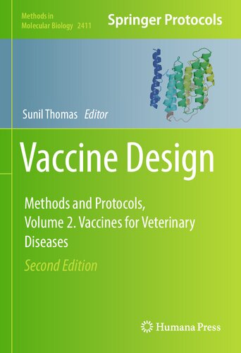 Vaccine Design Methods and Protocols Volume 2 Vaccines for Veterinary Diseases 2nd Edition