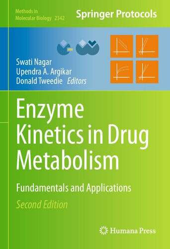 Enzyme Kinetics in Drug Metabolism Fundamentals and Applications 2nd Edition