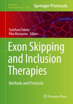 Exon Skipping and Inclusion Therapies Methods and Protocols