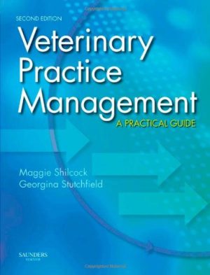 Veterinary Practice Management A Practical Guide 2nd Edition