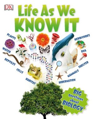 Life As We Know It Big Questions About Biology