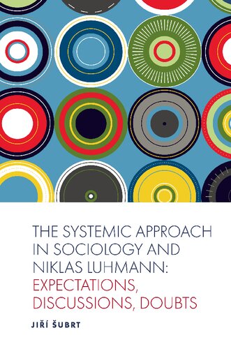 The Systematic Approach in Sociology and Niklas Luhmann Expectations Discussions, Doubts