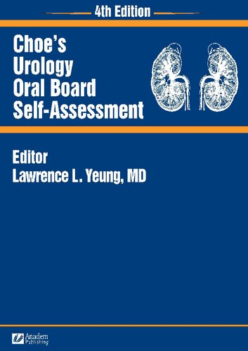 Choe's Urology Oral Board Self Assessment 4th Edition