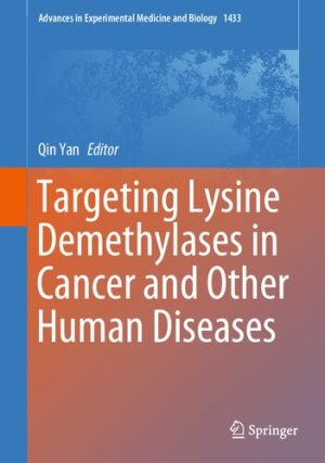 Targeting Lysine Demethylases in Cancer and Other Human Diseases