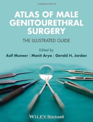 Atlas of Male Genitourethral Surgery The Illustrated Guide