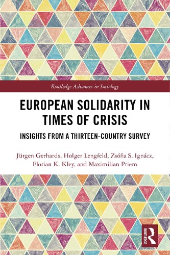 European Solidarity in Times of Crisis Insights from a Thirteen Country Survey