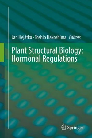 Plant Structural Biology Hormonal Regulations