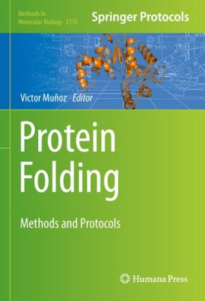 Protein Folding Methods and Protocols