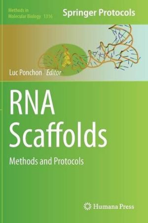 RNA Scaffolds Methods and Protocols