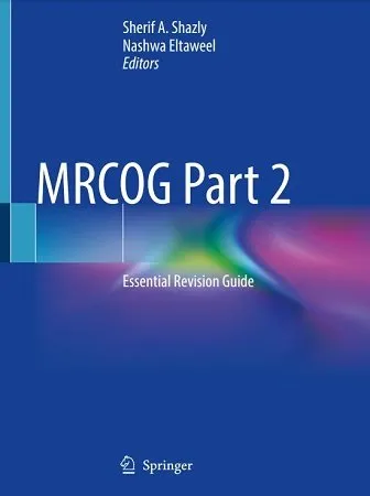 MRCOG Part 2 Essential Revision Guide