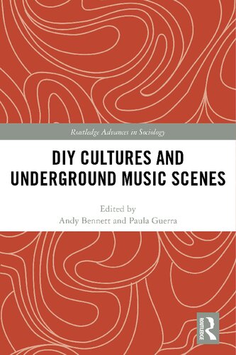 DIY Cultures and Underground Music Scenes