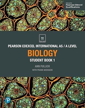 Pearson Edexcel International AS A Level Biology Student Book 1